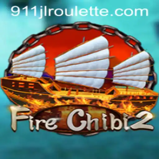 FireChibi2: Igniting the Gaming World with 911jl