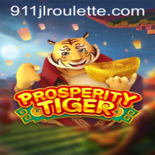 Exploring the Enchanting World of ProsperityTiger: Adventure Awaits